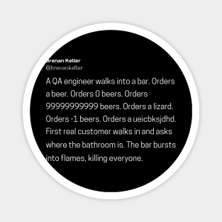 QA Engineer Walks Into A Bar Original Aesthetic Tribute 〶 Magnet